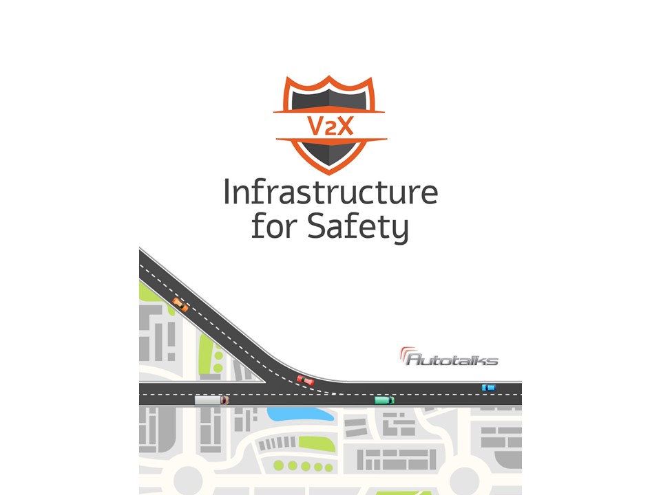 V2X Infrastructure for Safety